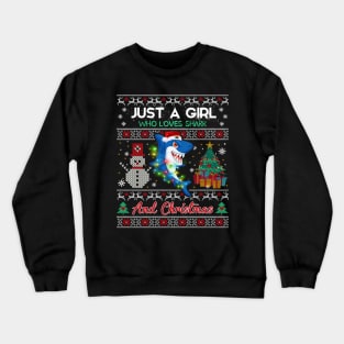 Just a girl who loves Shark and christmas Crewneck Sweatshirt